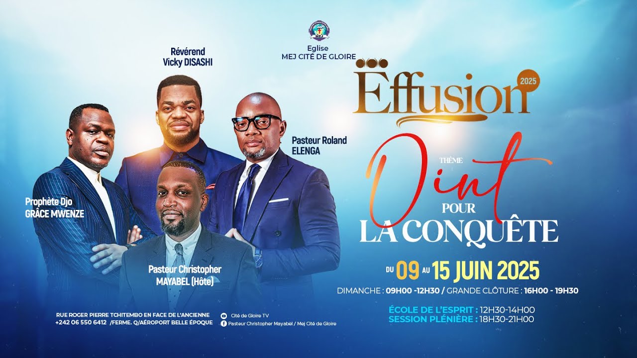 🔴 EFFUSION 2025 | DAY 4 | OINT POUR LA CONQUETE | Pasteur Roland ELENGA