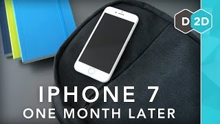 iPhone 7 Review - One Month Later!