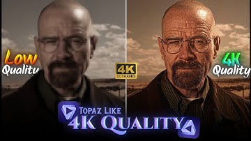 How To Get 4k Quality In Mobile 🔥🤯 | Topaz Like Quality Mobile | Best Video Enhancer App