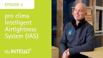My INTELLO Ep4 - pro clima Intelligent Airtightness System (IAS)