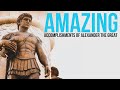 Ten Amazing Accomplishments of Alexander the Great