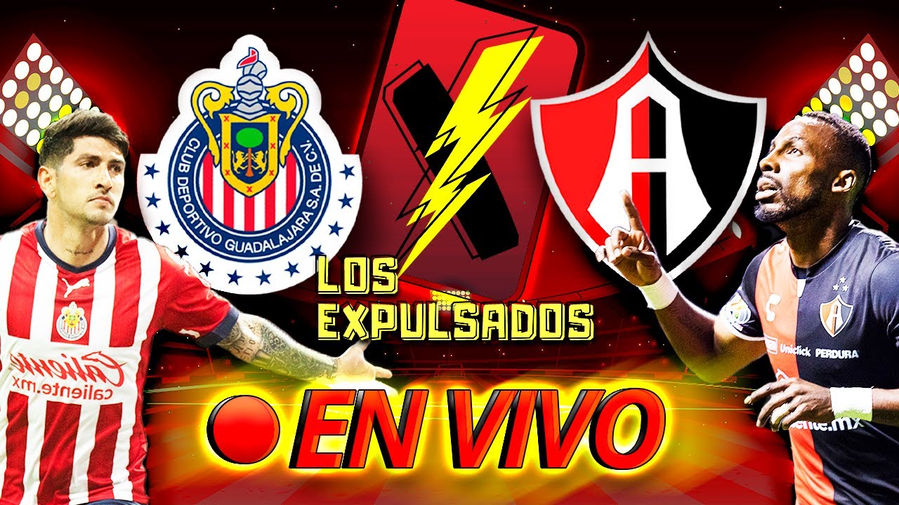 EN VIVO CHIVAS VS ATLAS | LIGA MX | 4TOS DE FINAL VUELTA CLAUSURA 2023 ...