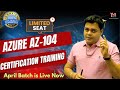 Microsoft Azure Administrator Expert Reveals Best Certification Training is Live Now Limit Seats.