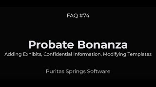 FAQ #74: Master Ohio Probate Forms – Attach Exhibits, Redact Info, Customize Templates
