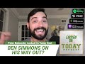 Has Ben Simmons played his last game in a Philadelphia 76ers uniform? | Locked On Today podcast