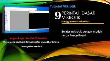 Tutorial Mikrotik 9 Perintah Dasar Mikrotik