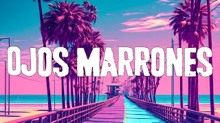 Ojos Marrones - Lasso (Letra/Lyrics) || Thv Letra