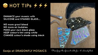 MOSAIC TIPS: No more GROUT BLEED or AIR BUBBLES. HACK with COLOURED silicone and STAINED GLASS.
