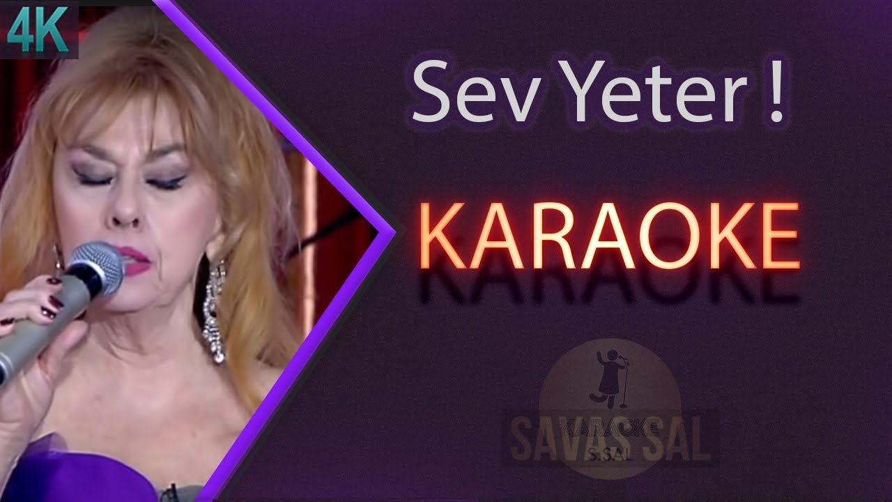 Sev Yeter (КАРАОКЕ)