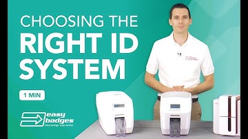 Choosing the Right ID Card Printer System for your Organization is Difficult, Easy Badges can Help!