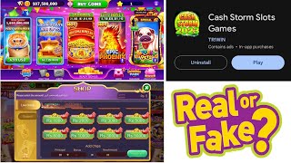 Cash Storm Slots Game Real Or Fake - Cash Storm Slots Game Withdrawal Proof screenshot 1