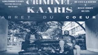 Kalash Criminel x Kaaris - Arrêt Du Coeur [Instrumental remake] :: GDLProduxxion