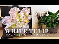 How to Mix Colours to Paint Realistic Flowers || White Tulip Painting Tutorial + Timelapse