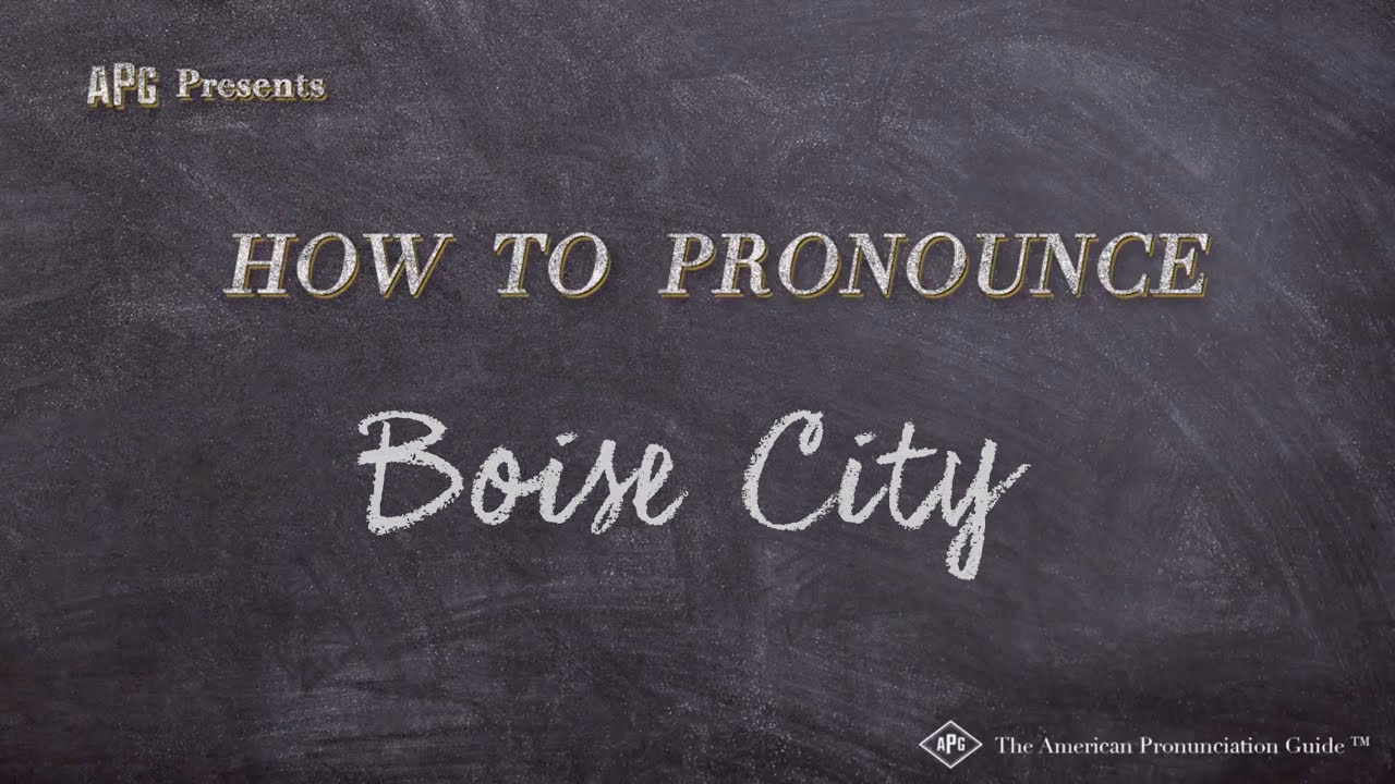 How to Pronounce Boise City (Real Life Examples!) YouTube