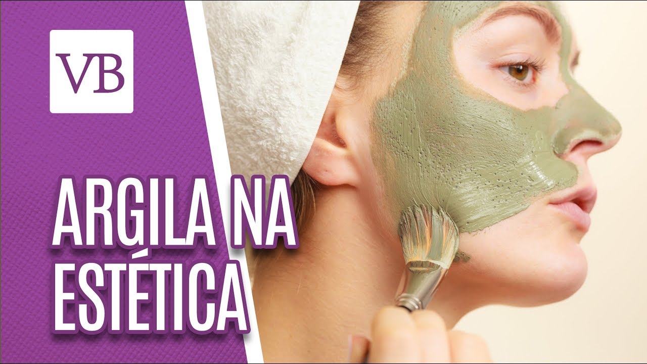 Argila nos tratamentos estéticos - Você Bonita (31/10/18)