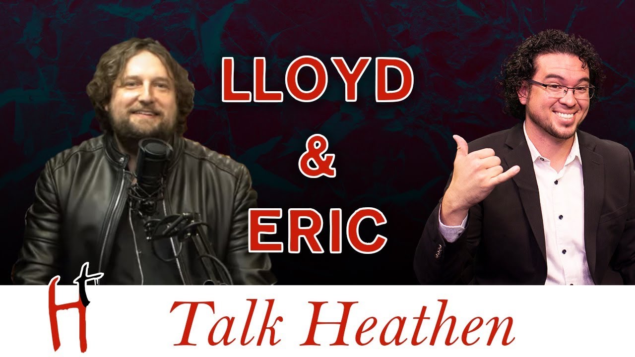 Talk Heathen 03.45 with Eric Murphy & Lloyd Evans