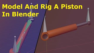 Model & Rig Pistons fast in Blender 2.8+