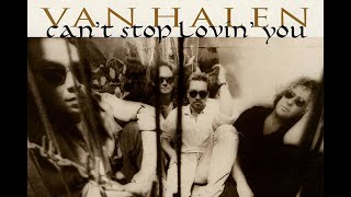 Van Halen - Can't stop lovin' you (Lyrics)