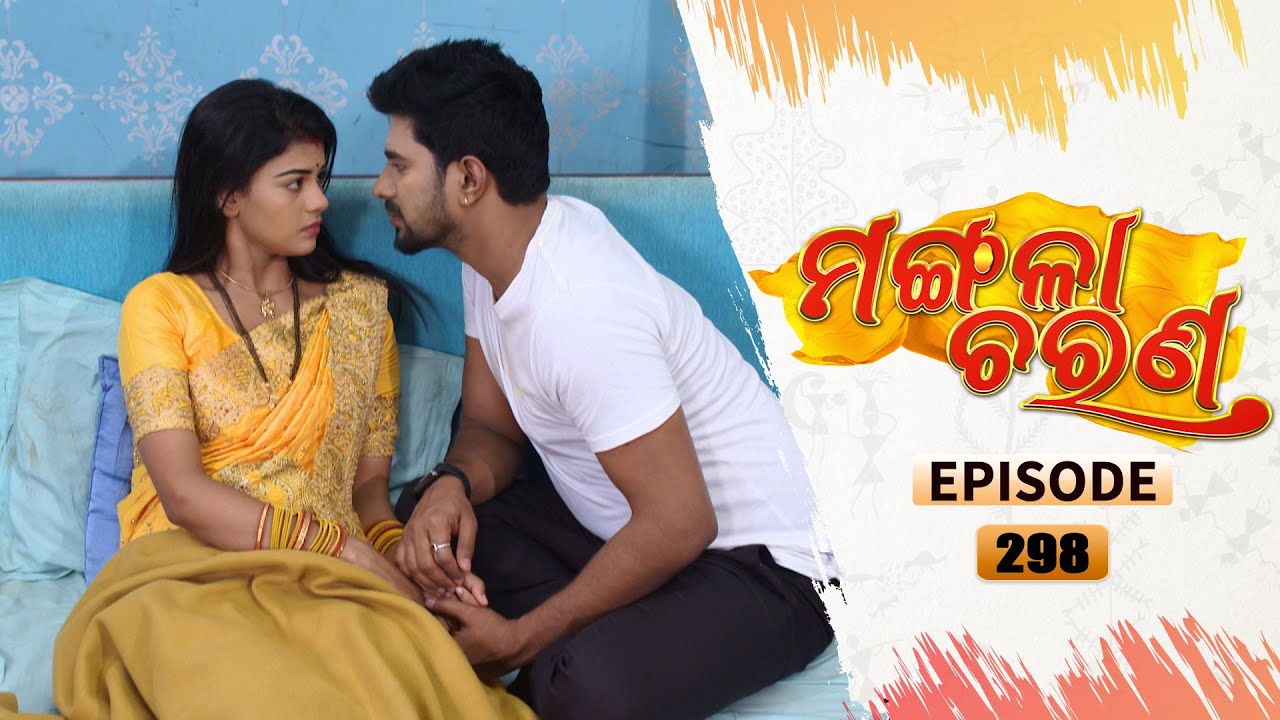 Mangala Charana | Full Ep 298 | 5th Mar 2022 | Odia Serial – TarangTV