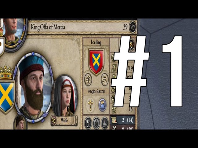 The Saga Of Offa Of Mercia | Crusader Kings 2 - Mercia (769) #1 - Youtube