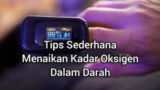 Tips Meningkatkan Kadar Oksigen Dalam Darah