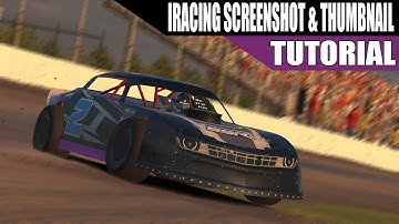 iRacing Screenshot & Thumbnail Tutorial