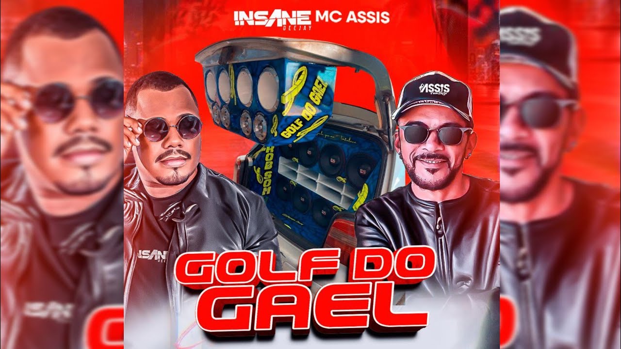 CD GOLF DO GAEL AO VIVO mc assis insanedj ofc