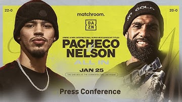 DIEGO PACHECO VS. STEVE NELSON PRESS CONFERENCE LIVESTREAM