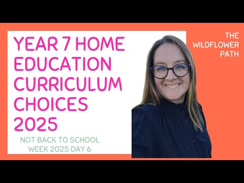 Year 7 Homeschool Curriculum Choices | Not Back to School Week Day 6