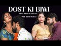 DOST KI BIWI  HINDI NEW ROMANTIC WEB SERIES part-2 , SRUJANA , || HOT GIRLS 1214 ||