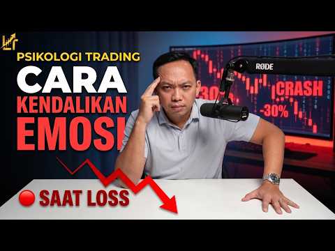PSIKOLOGI TRADING, CARA MENGENDALIKAN EMOSI SAAT LOSS