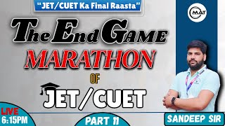 JET/CUET  |  MARATHON CLASS | MATRIX REENGUS | SANDEEP SIR