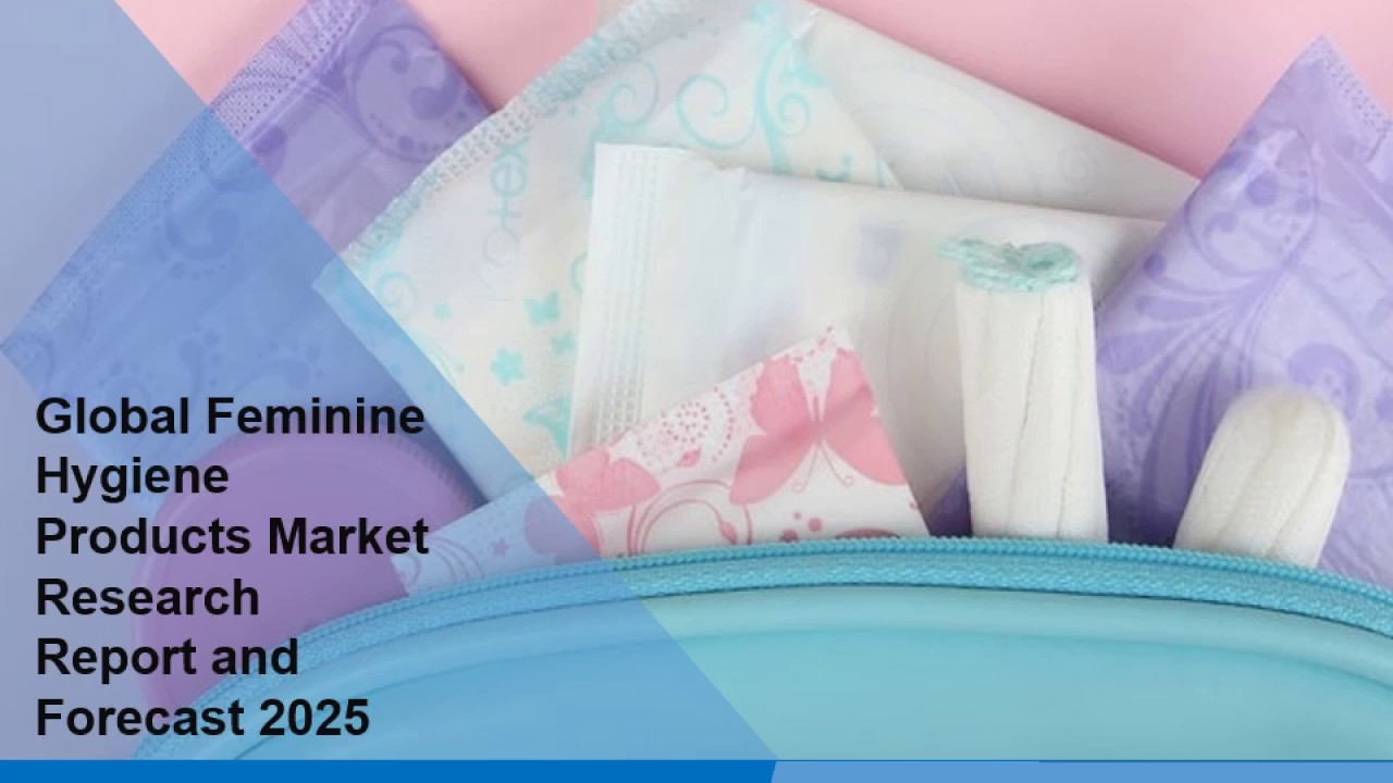 Feminine Hygiene Products Market to Reach US 37.2 Billion by 2025