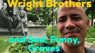 Famous Graves: Wright Brothers, Erma Bombeck, & Sad & Amusing Graves at Historical Woodland Cemetery
