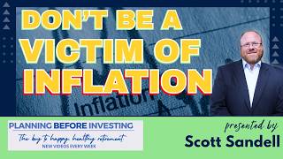 Don't Be a Victim of Inflation