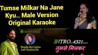 Tumse Milkar Na Jane Kyu..Male Version Original Karaoke.pyar Jhukata Nahi(Movi)