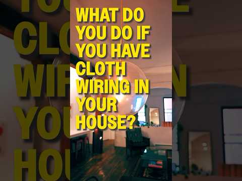What Is Cloth Wiring Called