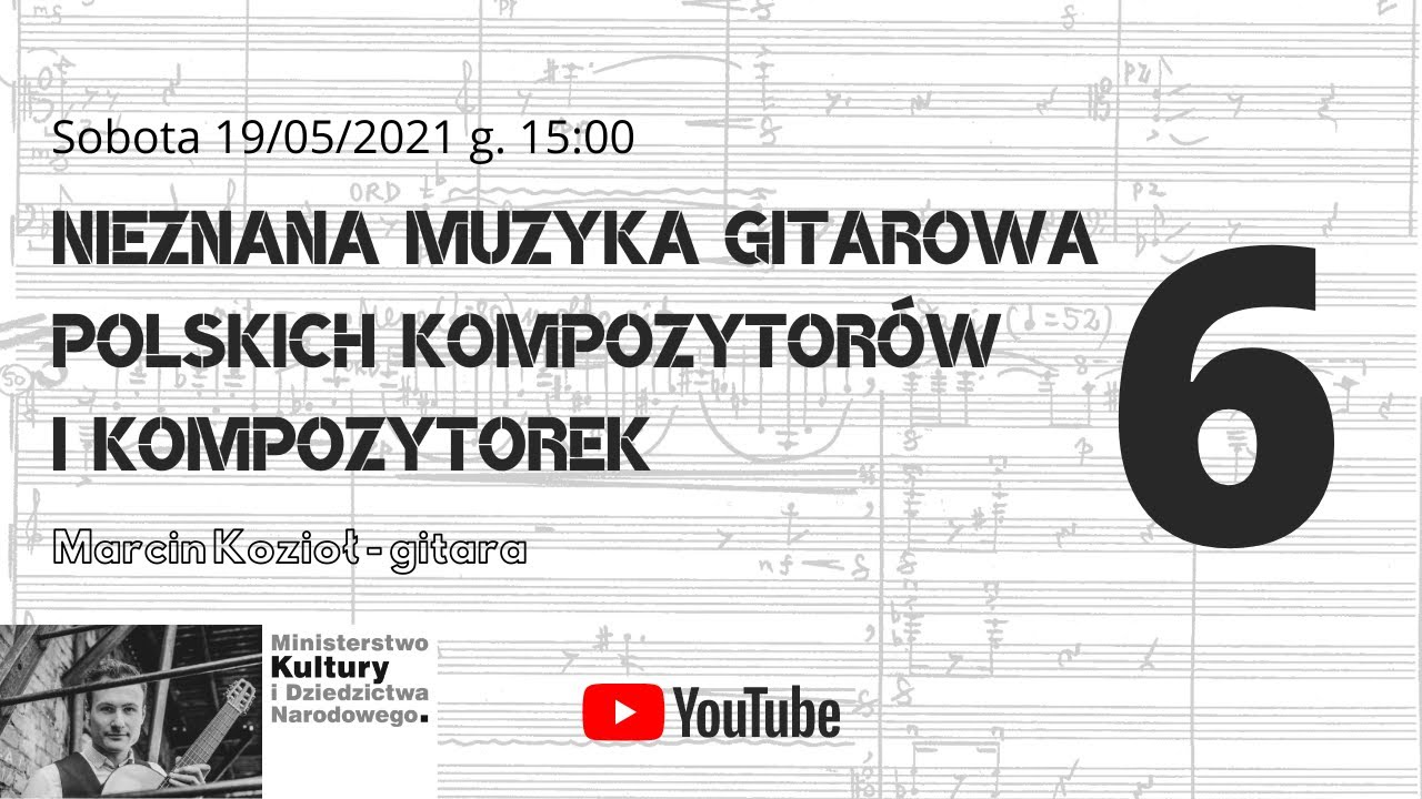 Nieznana muzyka gitarowa polskich kompozytorów i kompozytorek (6)