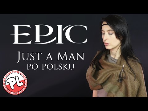 To ludzka rzecz - Just a man [Epic the Musical Polish cover]