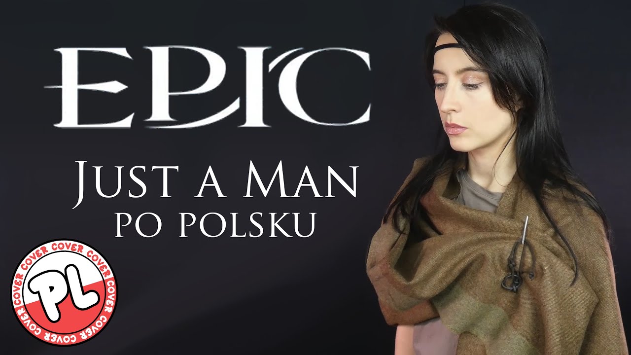 To ludzka rzecz - Just a man [Epic the Musical Polish cover]