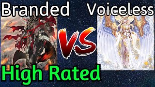 Branded Vs Voiceless Voice High Rated DB (Really Nice Match) Yu-Gi-Oh!