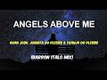 Angels above Me - Ruan Josh, Juanita Du Plessis & Franja Du Plessis (Barron Italo Mix)