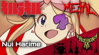 KILL la KILL - Nui Harime's Theme (Kiる厭KiLL) 【Intense Symphonic Metal Cover】 chords