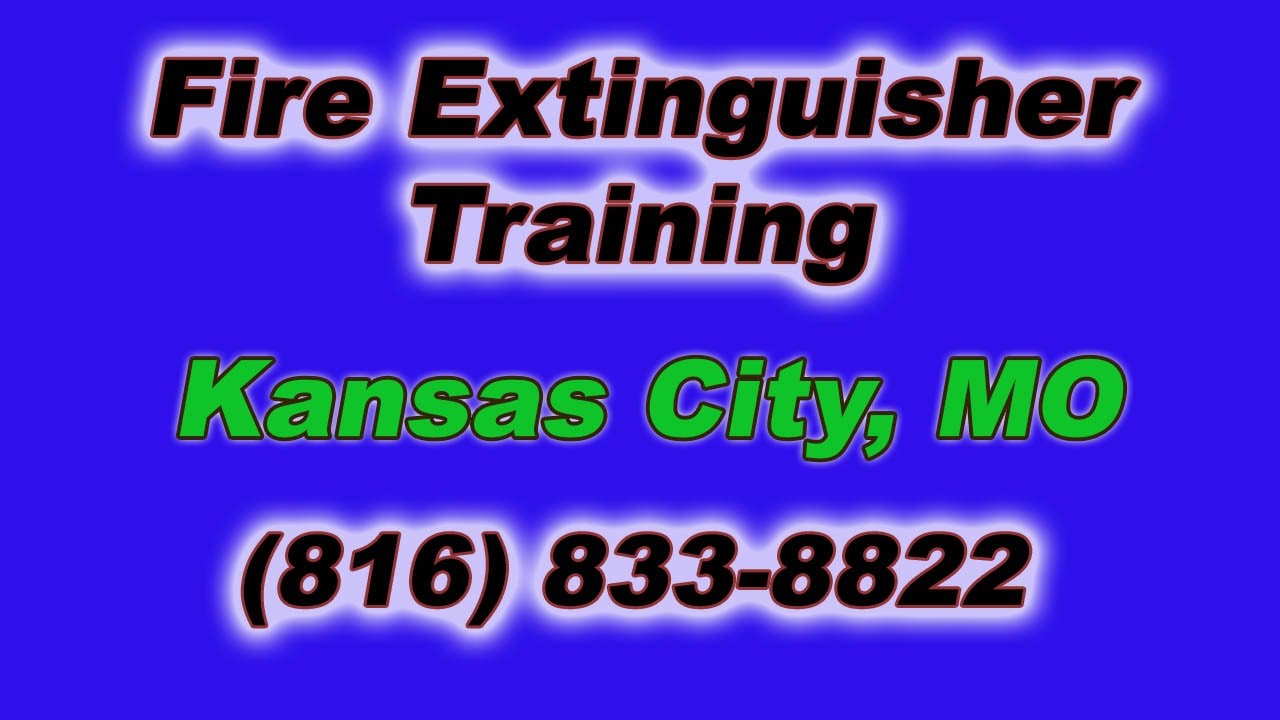 Fire Extinguisher Training Kansas City MO YouTube