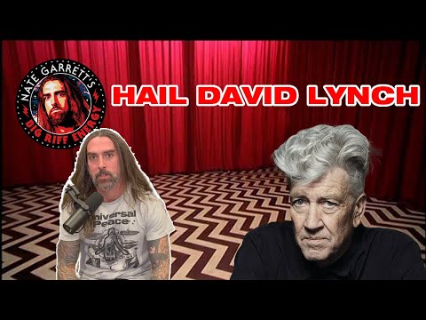 Hail David Lynch! | Nate Garrett's Big Riff Energy Episode 94