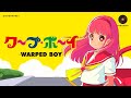 ワープ・ボーイ-WARPED BOY-(Cover) Full - らんぽう OP|Ranpou|DTM &amp; SONG【はなまるレコード】