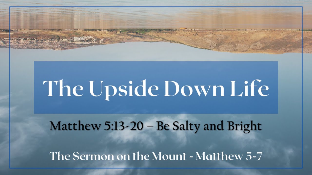 Matt 5 13 20 Meaning