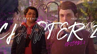 We Need to Talk life is strange true colors chapter 2 episode 2