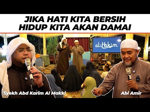Syekh Abd Karim Al Makki & Abi Amir | SEJAHAT2NYA HEWAN BUAS KALAU HATI KITA BERSIH DIA TIDAK GANGGU
