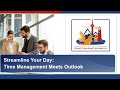 Streamline Your Day: Time Management Meets Outlook [FULL WEBINAR]